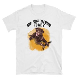 Are You Talking To Me? Lab Love T-Shirt - Image 7