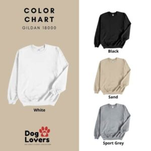 Only My Dog Understands Crewneck Sweatshirt - Image 12